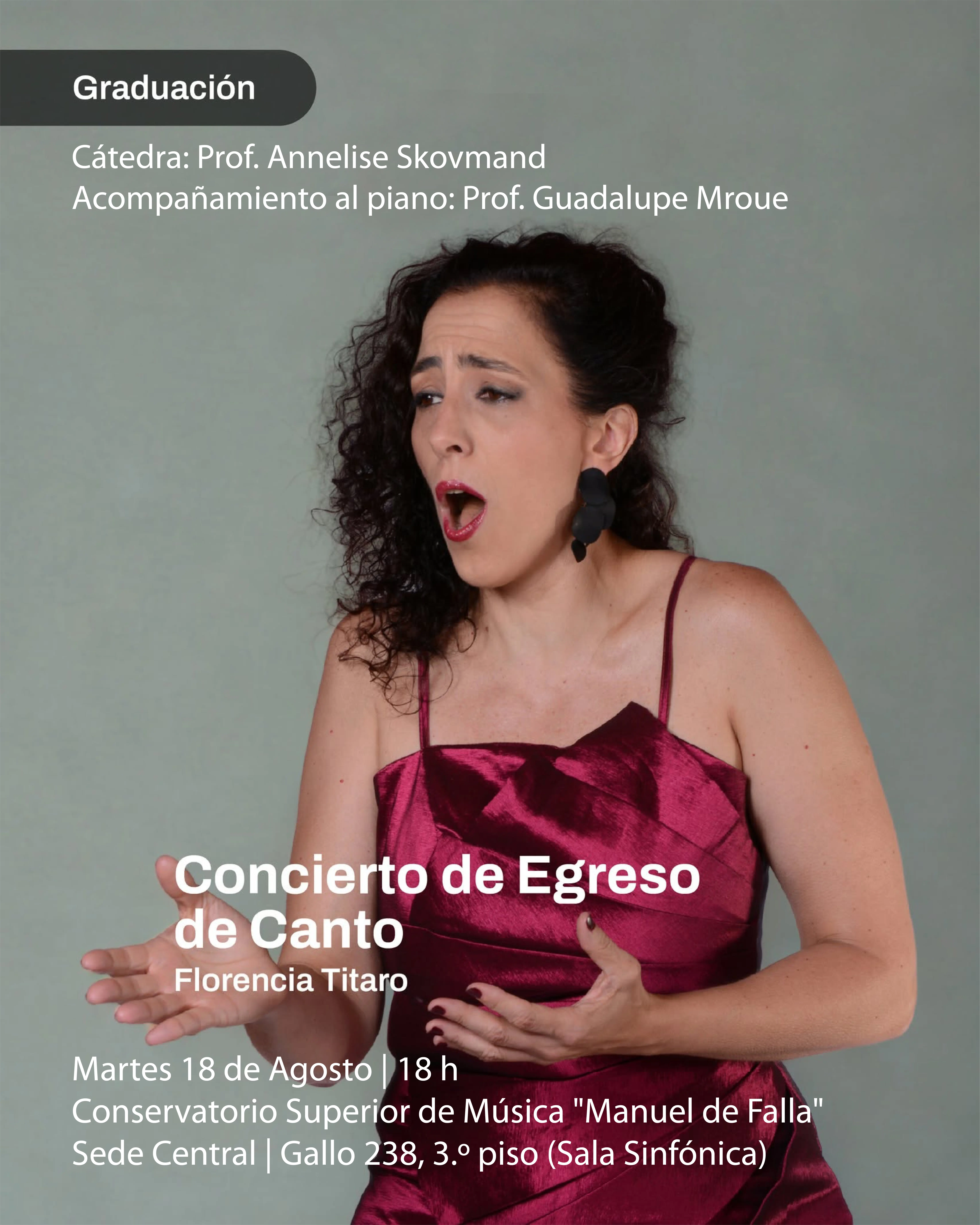 Florencia Titaro Flyer Concierto de Egreso de Canto - Florencia Titaro - Martes 18 de agosto 2026, 18h, Conservatorio Manuel de Falla
